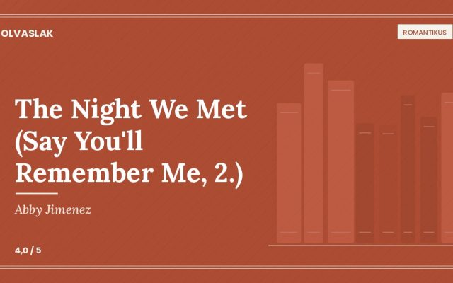 Abby Jimenez: The Night We Met — 2026 legolvasottabb románca